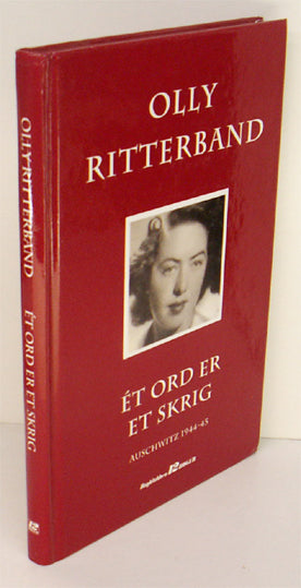 Ét ord er et skrig. Auschwitz 1944-45