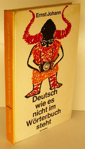 Deutsch wie es nicht im Wörterbuch steht