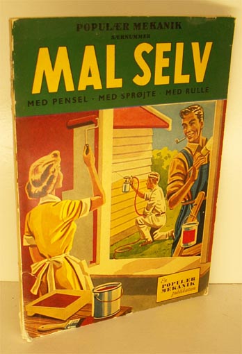 Mal selv. Med pensel, med sprøjte, med rulle