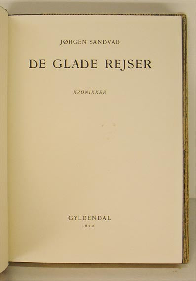 De glade rejser