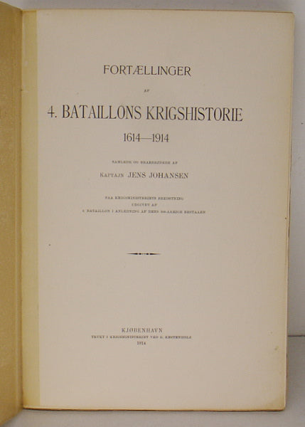 Fortællinger af 4. Bataillons krigshistorie 1614-1914