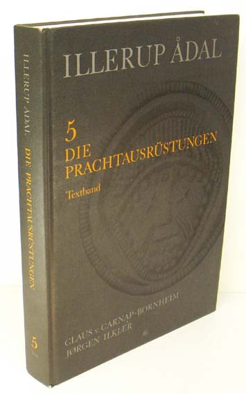 Illerup Ådal 5-7. Die Prachtausrüstungen