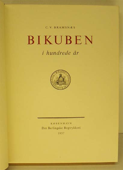 Bikuben i hundrede år