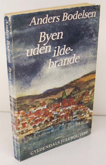 Byen uden ildebrande