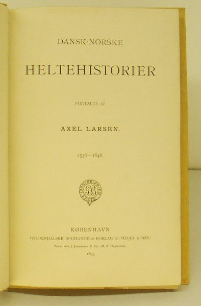 Dansk-norske heltehistorier 1556-1648