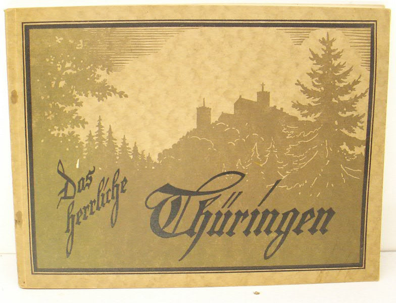 Das herrliche Thüringen.