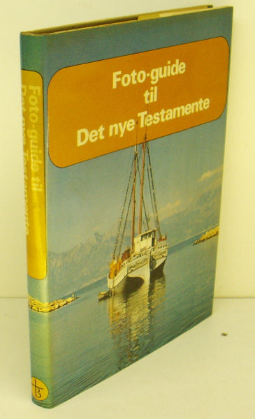 Foto-guide til Det nye Testamente