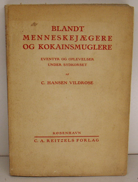 Blandt menneskejægere og kokainsmuglere