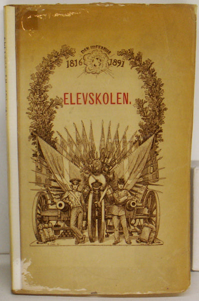 Elevskolen, 1816-1891