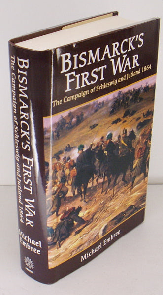 Bismarcks First War