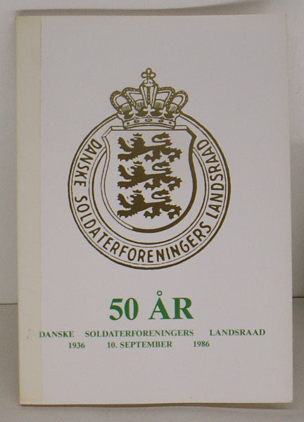 Danske Soldaterforeningers Landsråd, 50 år