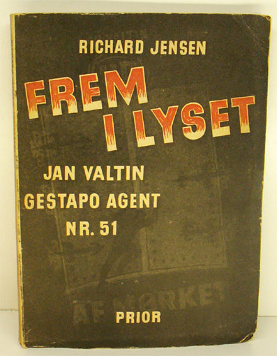 Frem i lyset. Jan Valtin, Gestapo agent nr. 51