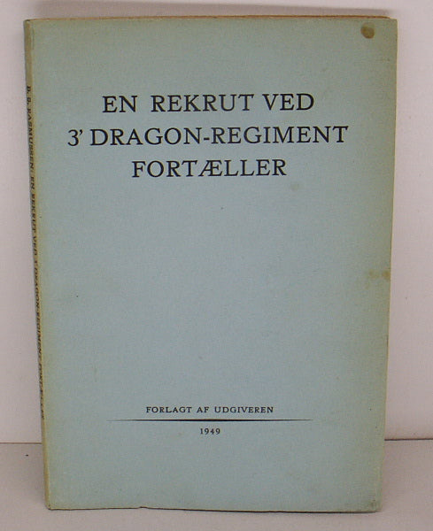 En rekrut fra 1890, ved 3. Dragon-Regiment