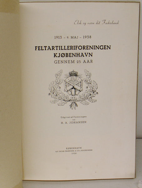 Feltartilleriforeningen Kjøbenhavn gennem 25 år