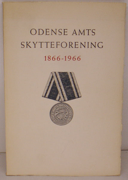 Odense Amts Skytteforening 1866-1966
