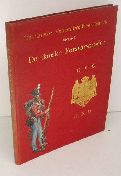 Selskabet  De Danske Vaabenbrødres historie