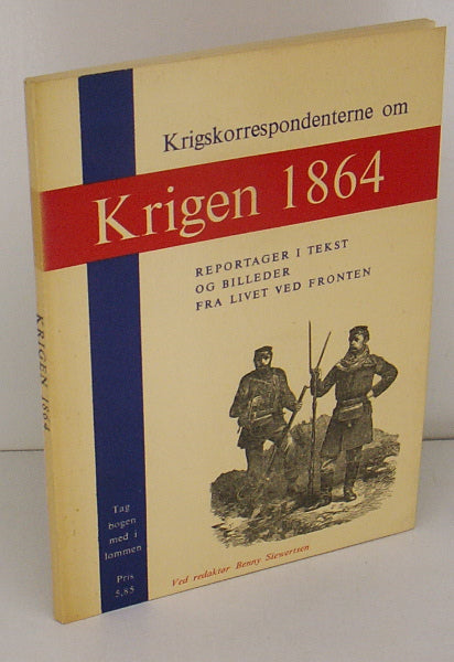 Krigskorrespondenterne om Krigen 1864