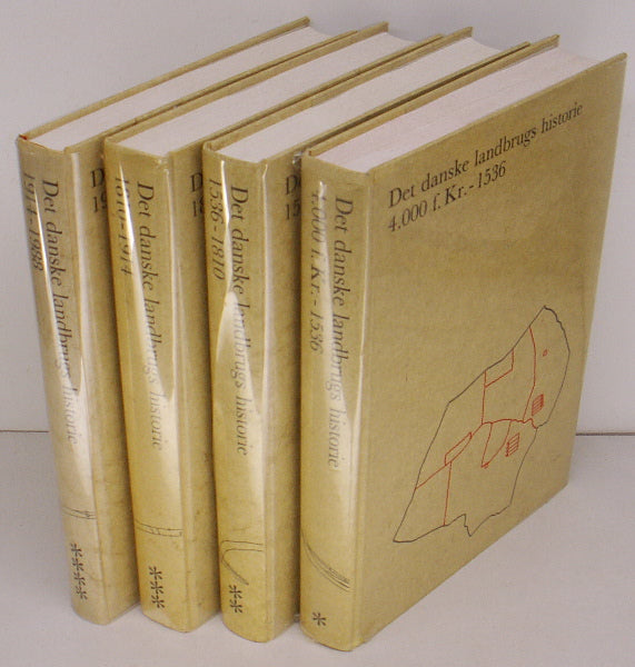 Det danske landbrugs historie. 4000 f.Kr.-1988