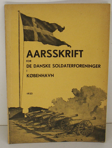 Aarsskrift for De Danske Soldaterforeninger i København 1933