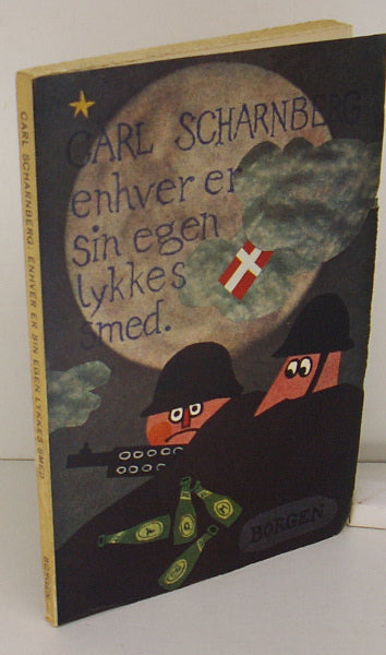 Enhver er sin egen lykkes smed.