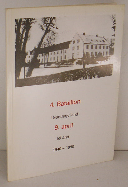 4. bataillon i Sønderjylland 9. april