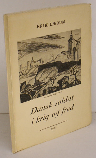 Dansk soldat i krig og fred