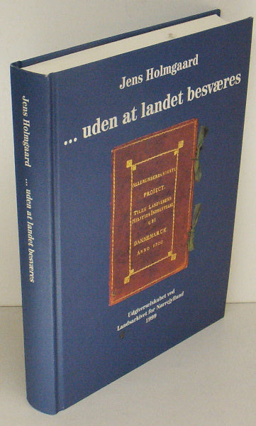 ... uden at landet besværes