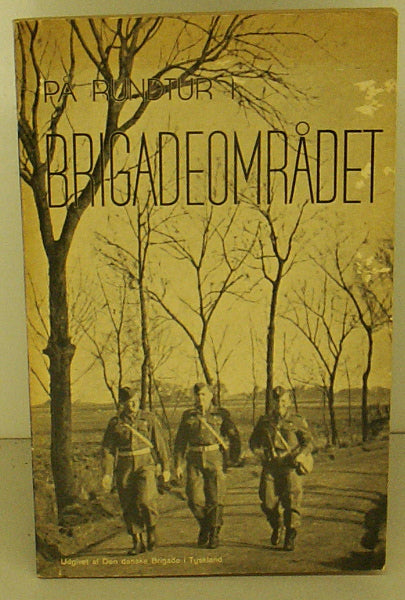 På rundtur i brigadeområdet
