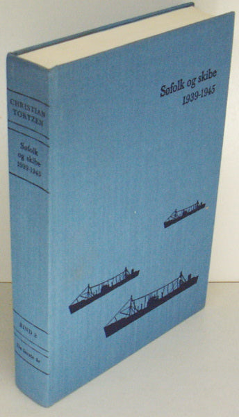 Søfolk og skibe 1939-1945 - Bind 3