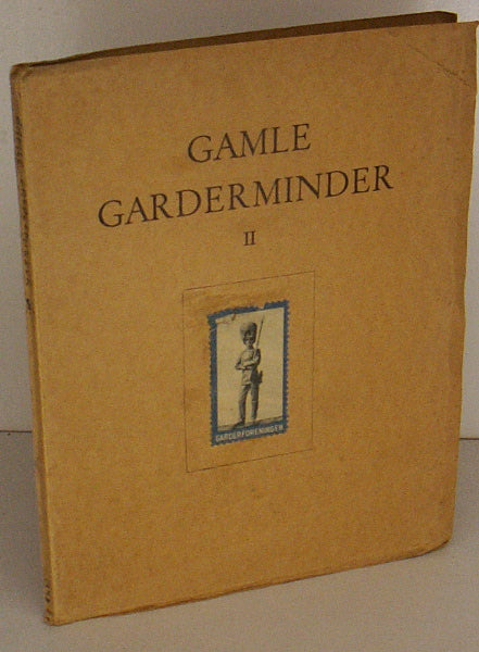Gamle Garderminder, II.
