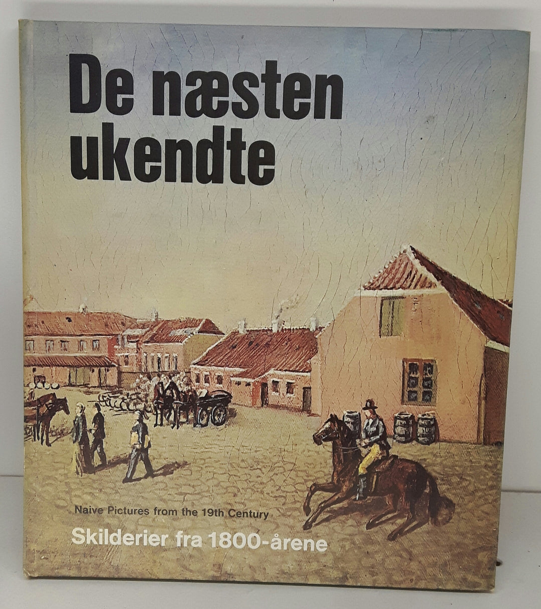 De næsten ukendte