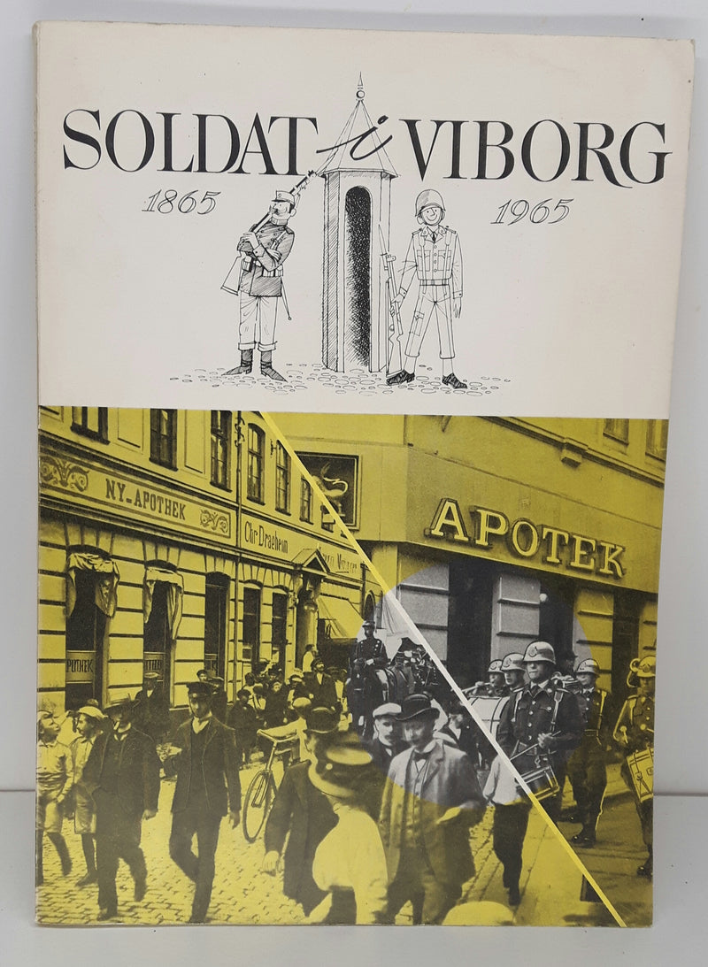 Soldat i Viborg 1865-1965