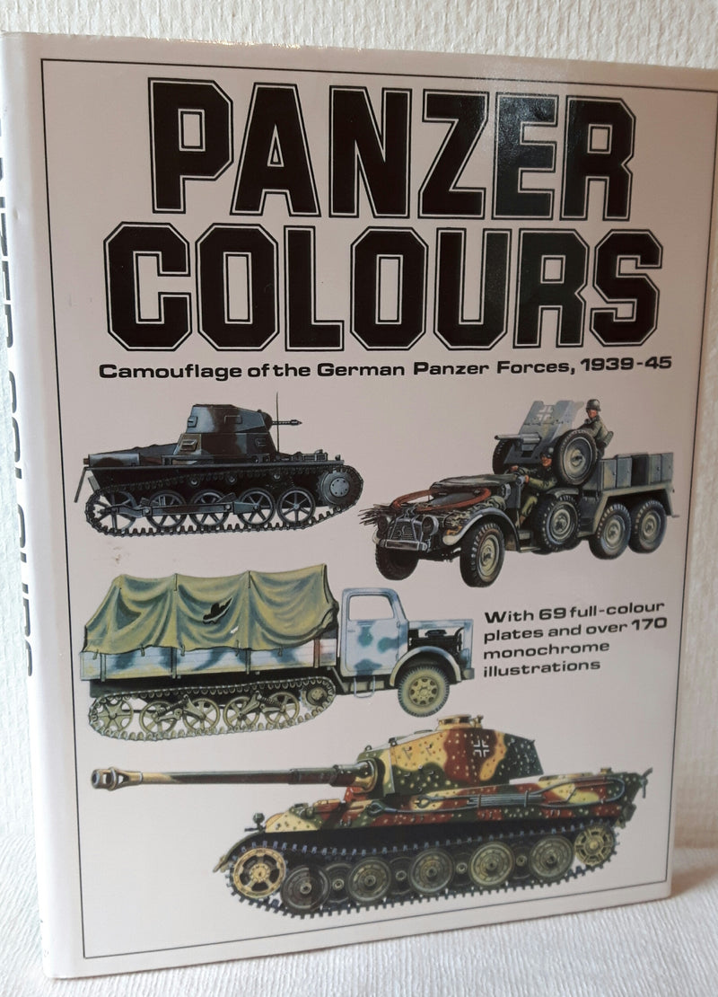 Panzer Colours, Camouflage of the German Panzer Forces 1939 - 45.