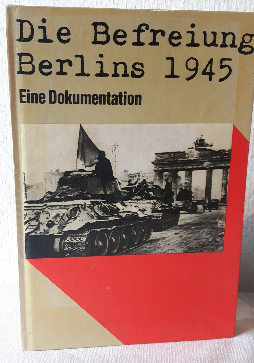 Die befreiung Berlins 1945