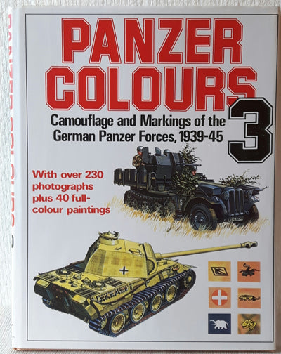 Panzer colour 3, Camouflage of the German Panzer Forces 1939 - 45.