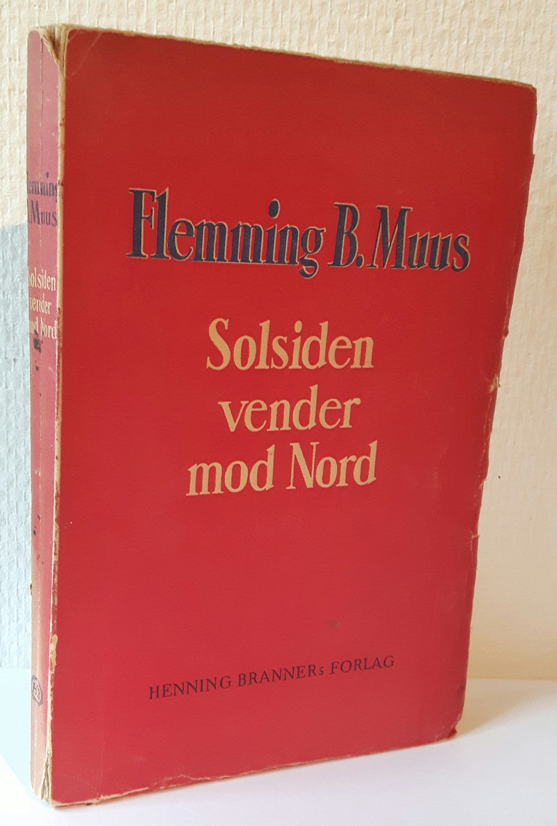Solsiden vender mod Nord
