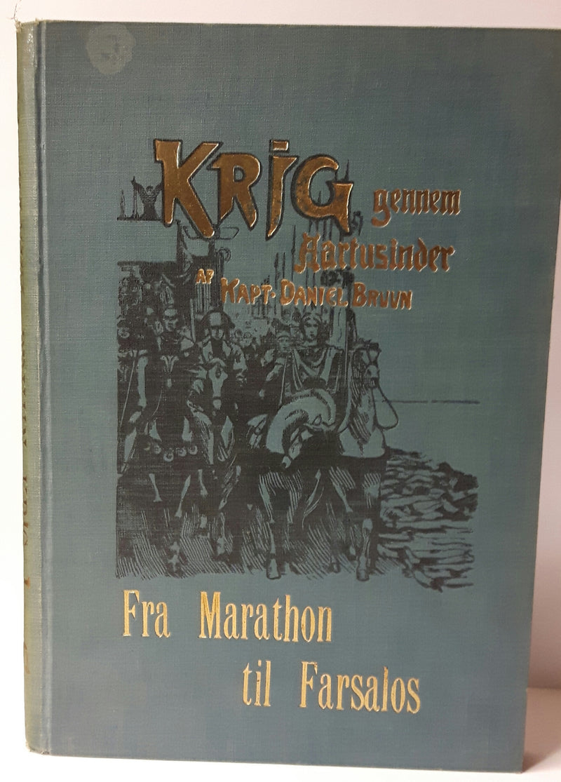 Oldtidens krigshistorie. Fra Marathon til Farsalos