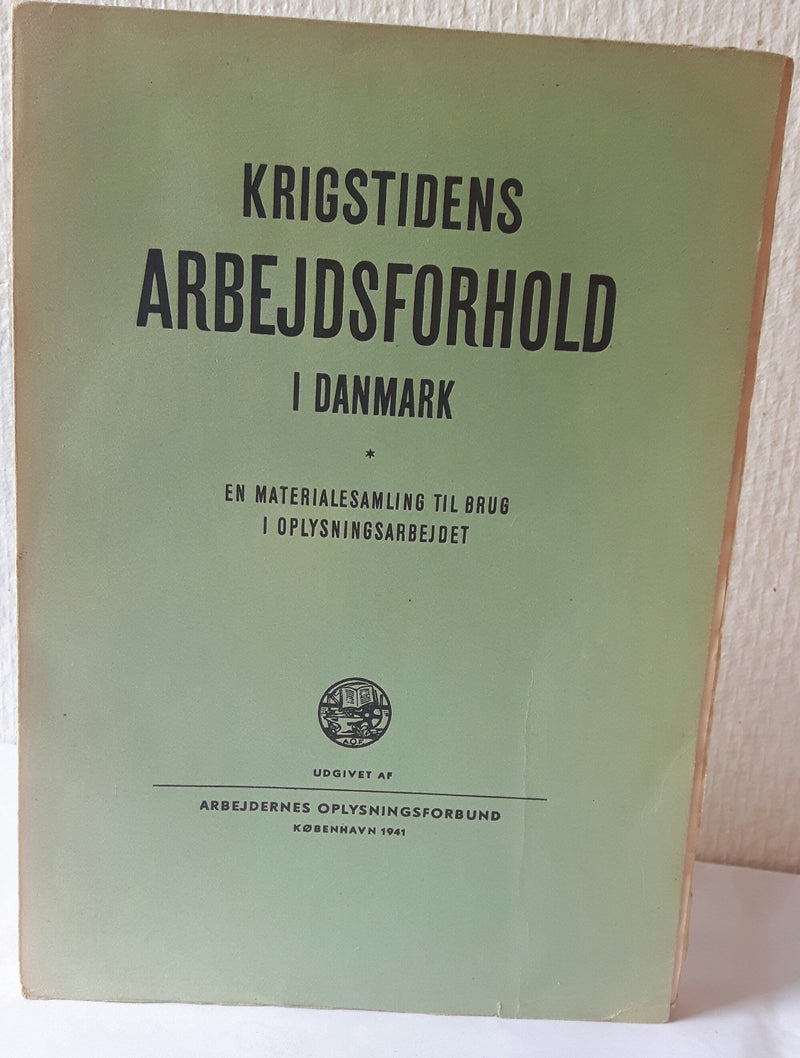 Krigstidens arbejdsforhold i Danmark