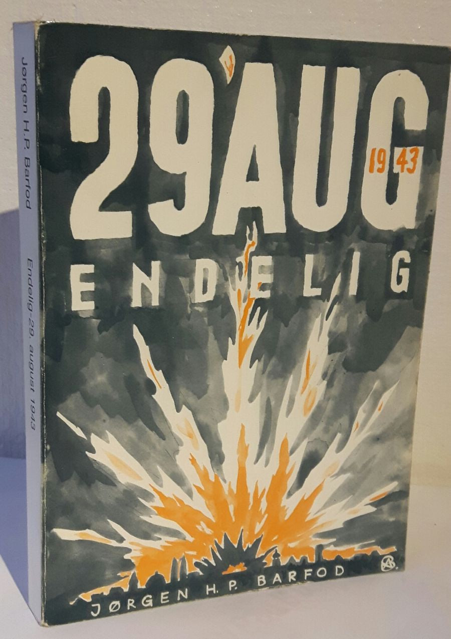 Endelig 29. August 1943
