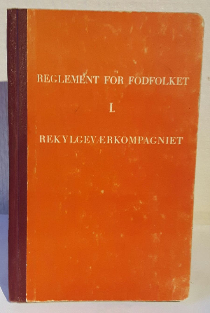 Reglement for Fodfolket. 1. Rekylgeværkompagniet