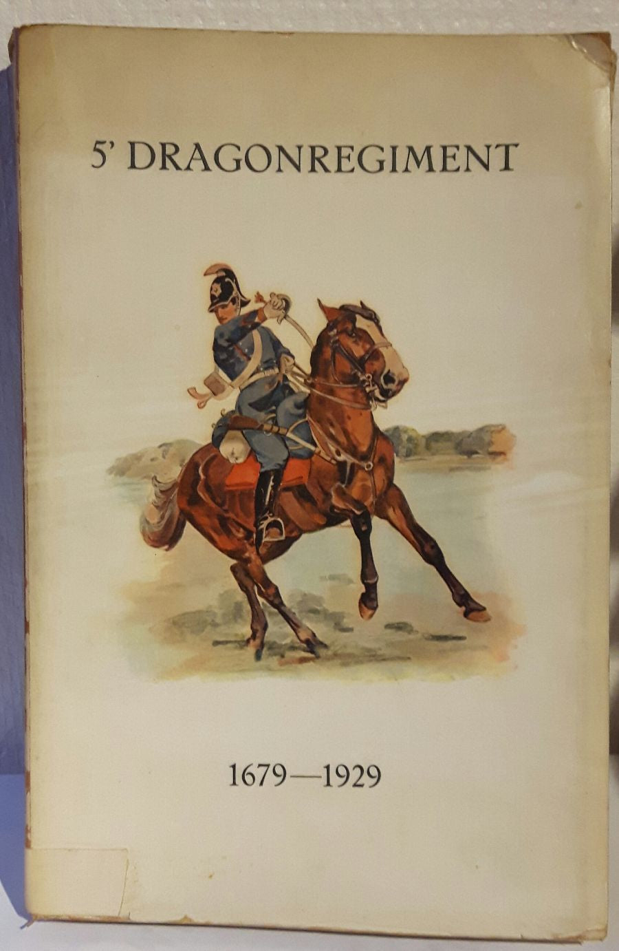 Historisk beretning om 5. Dragonregiment