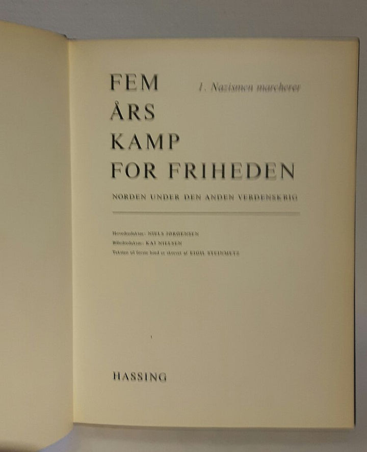Fem års kamp for friheden