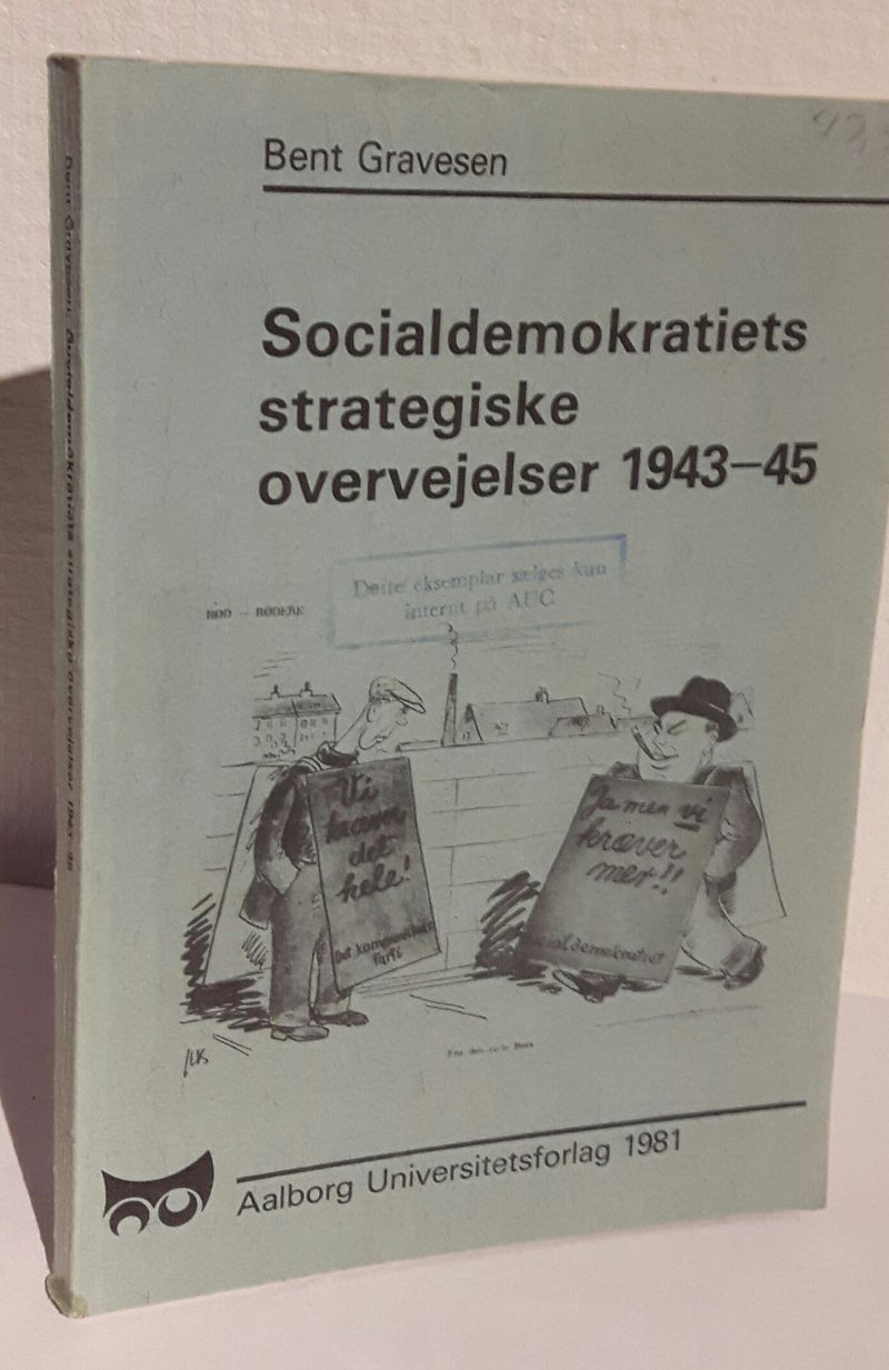 Socialdemokratiets strategiske overvejelser 1943-45