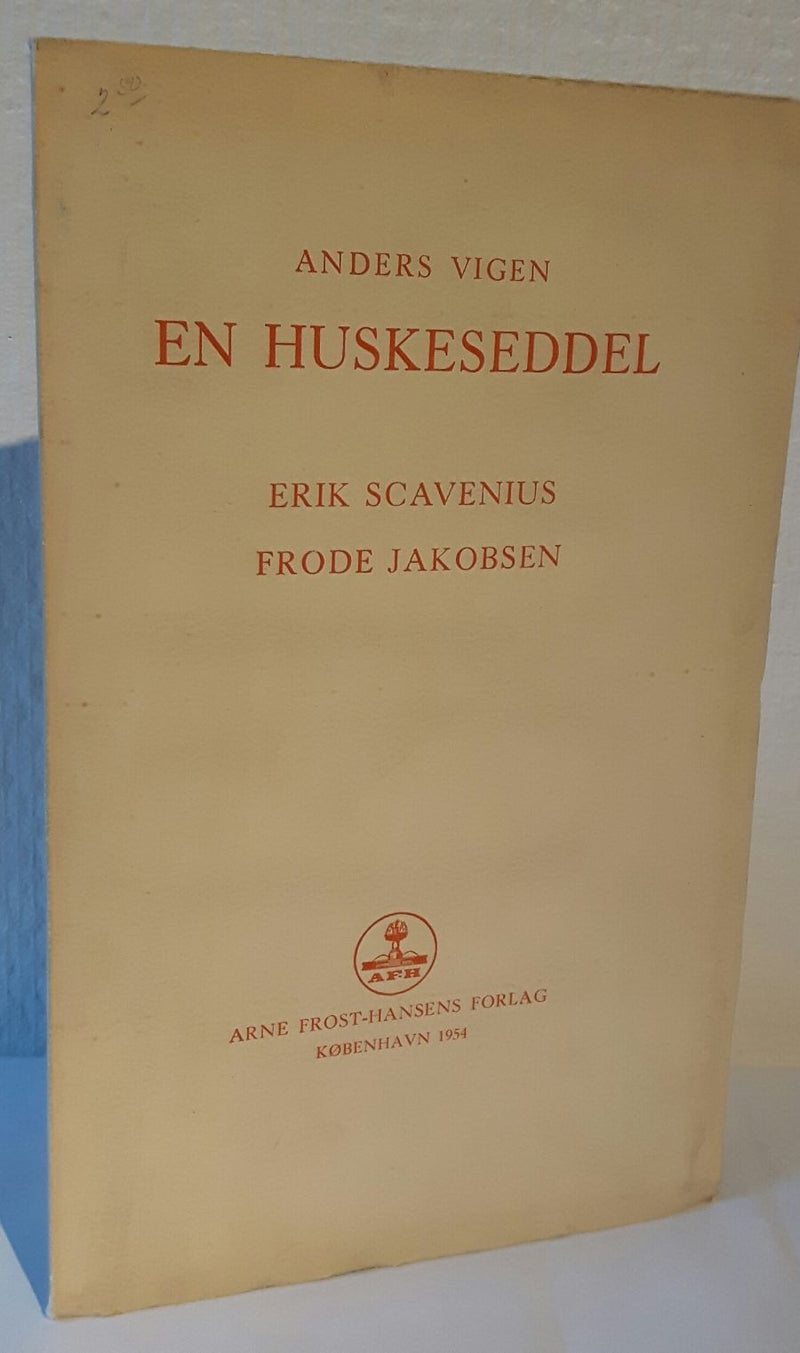 En huskeseddel. Erik Schavenius - Frode Jakobsen