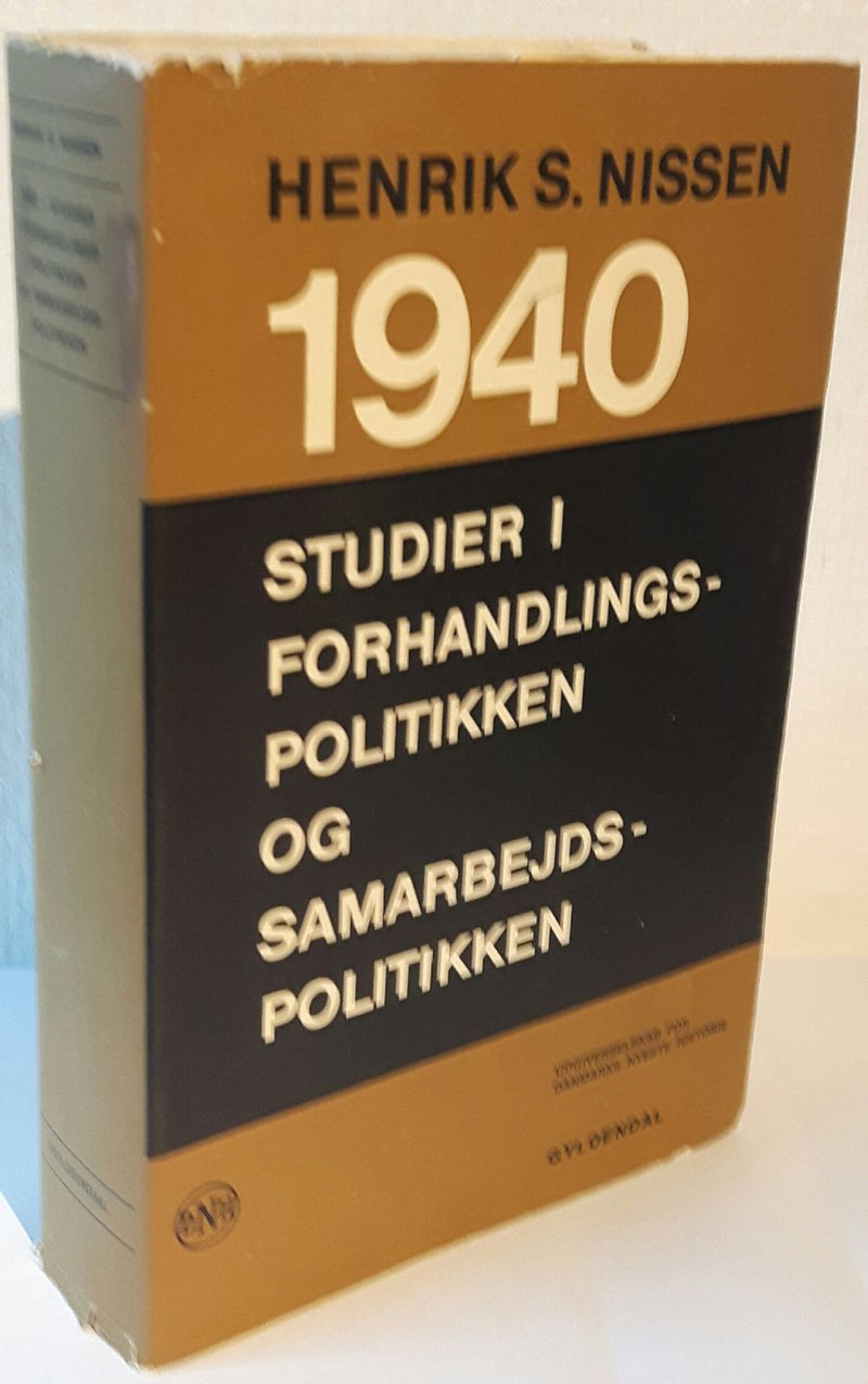 1940. Studier i forhandlingspolitikken og samarbejdspolitikken