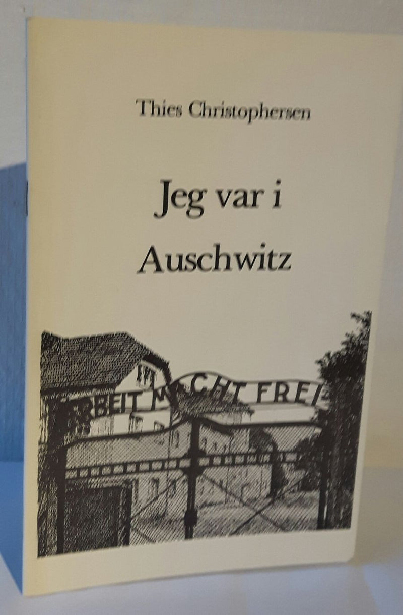 Jeg var i Auschwitz