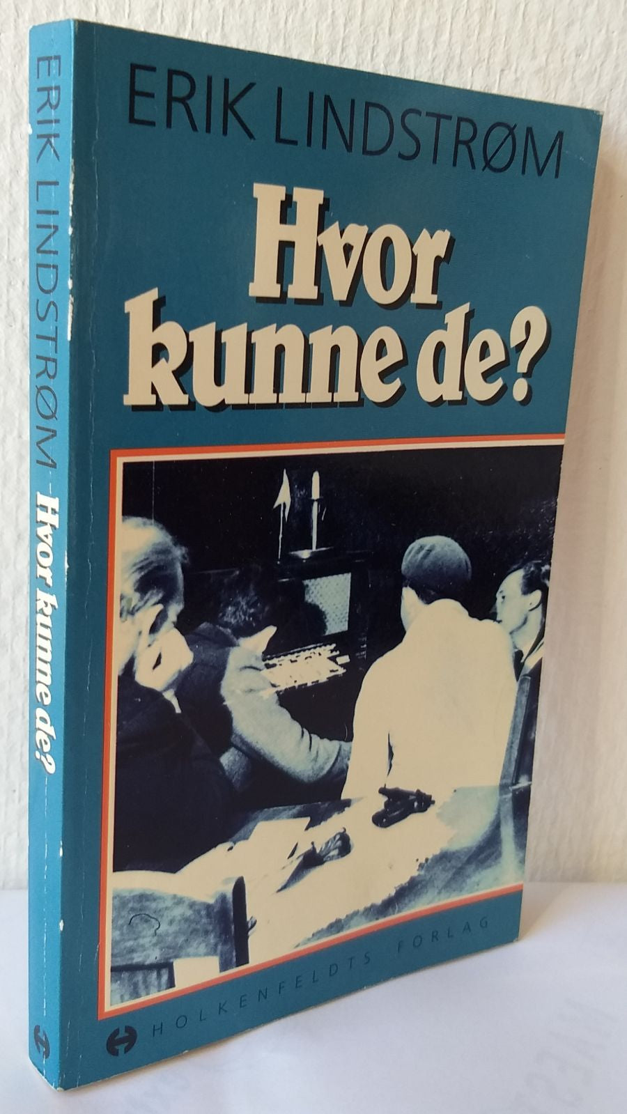 Hvor kunne de?
