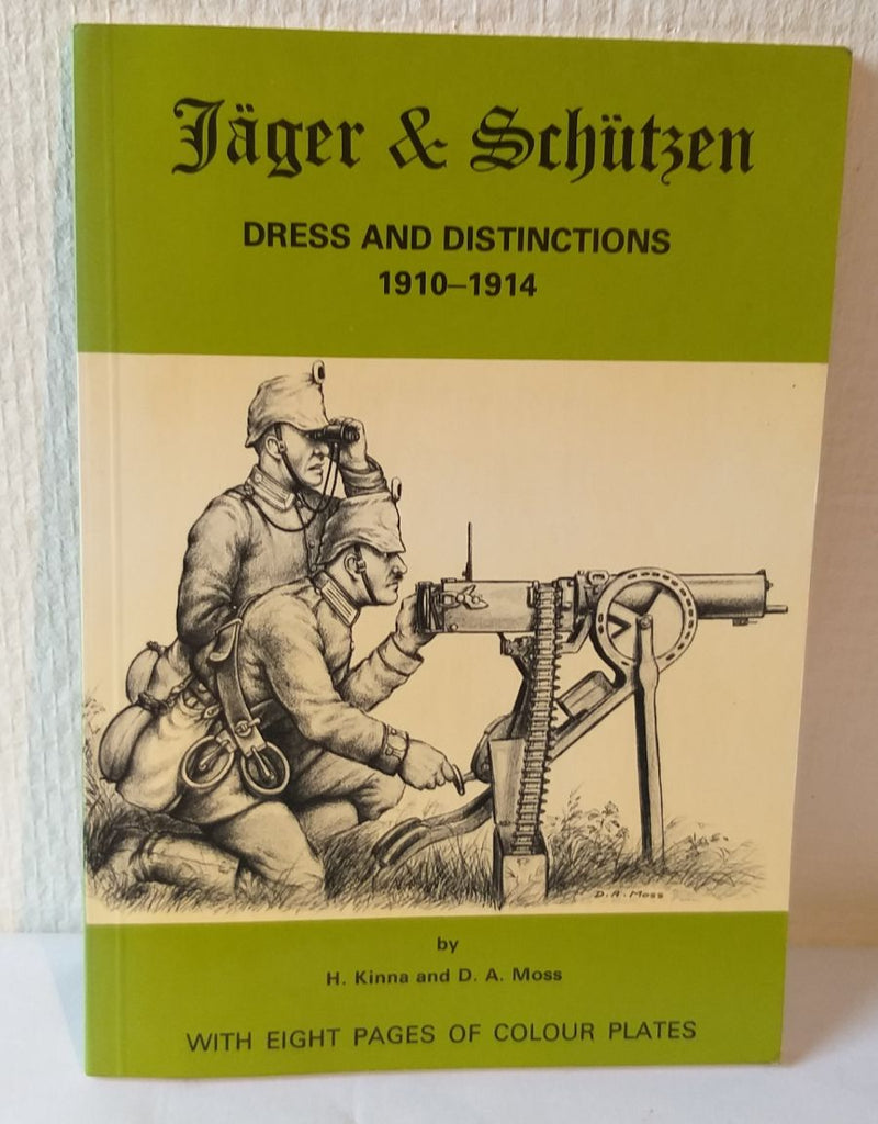 Jäger & Schützen. Dress and Distinctions 1910-1914