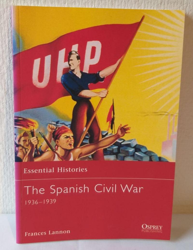 The Spanish Civil War. 1936--1939