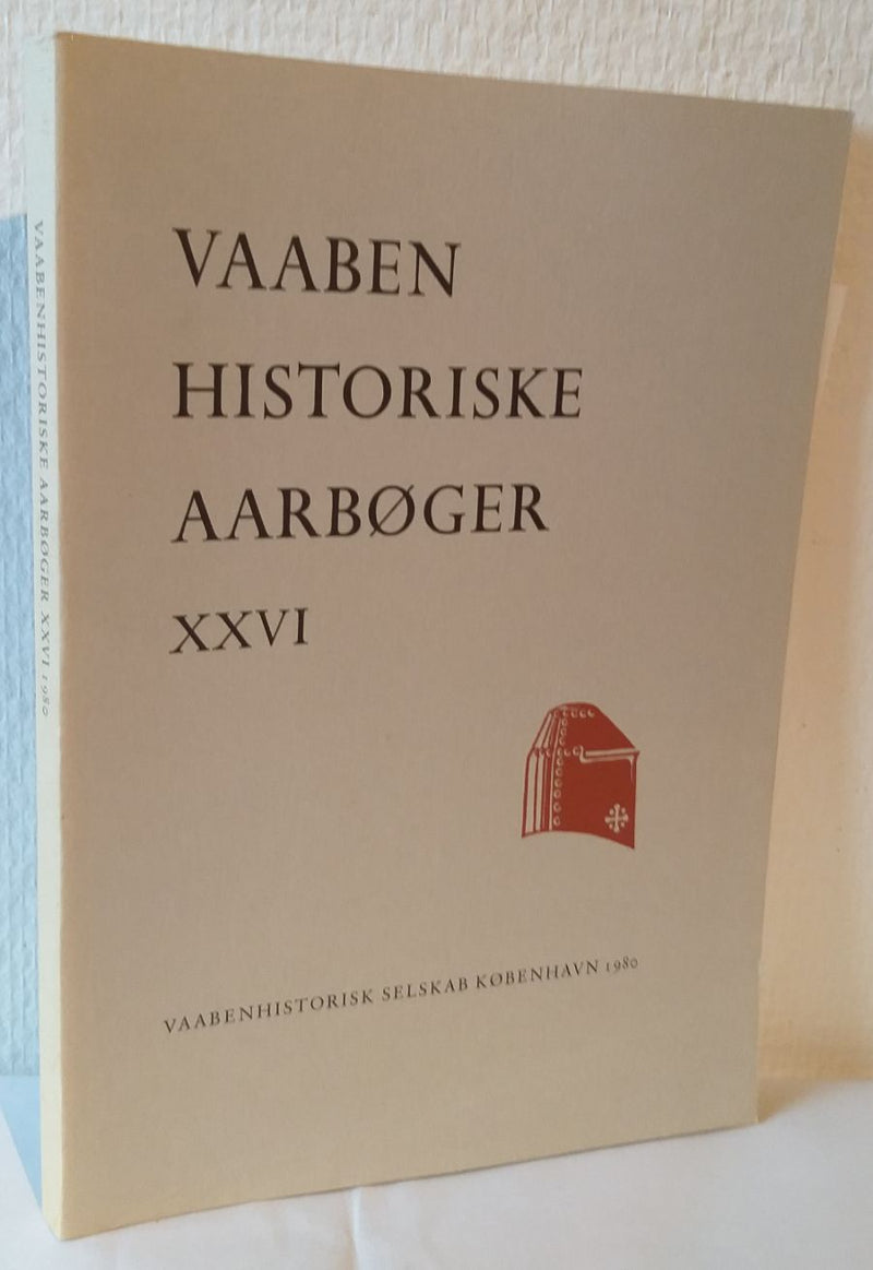 Vaabenhistoriske Aarbøger XXVI
